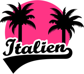 Obraz premium Italy with palm and pink sun. German.