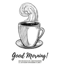 Hand drawn vector illustration - Good morning! Cup of coffee. Pe