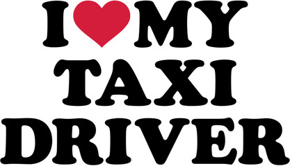 I love my Taxi driver