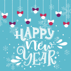 Happy New Year bright card. Hand drawn lettering. Vector illustration. Hand-lettering text  isolated on snowy background with decorative elements. Handmade vector calligraphy collection