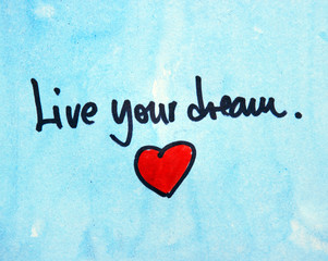 live your dream text 