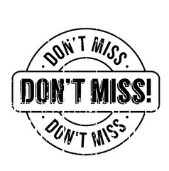 Don't miss rubber stamp