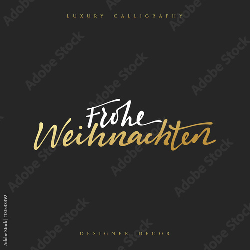 &quot;Merry Christmas. German inscription. Frohe Weihnachten. Calligraphy