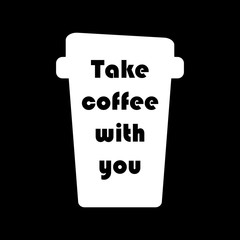 Take coffee with you