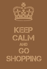 Keep Calm and go shopping poster