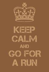 Keep Calm and go for a run poster