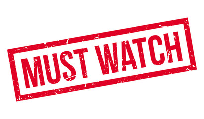 Must Watch rubber stamp