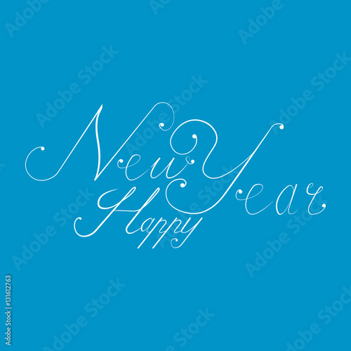 "Happy New Year lettering and text Calligraphic on blue background ...