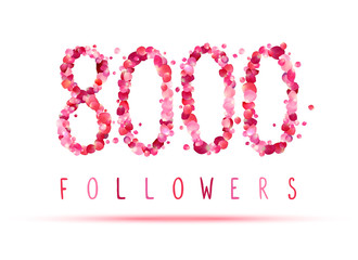 8000 (eight thousand) followers