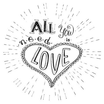 All you need is love, Hand drawn lettering