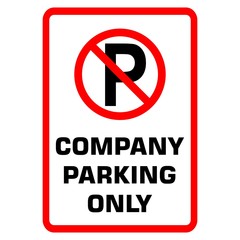 Company parking only