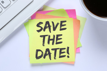 Save the date Termin Datum Einladung Verabredung Business Schrei