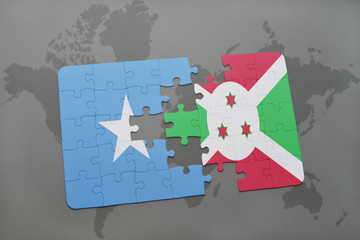 puzzle with the national flag of somalia and burundi on a world map