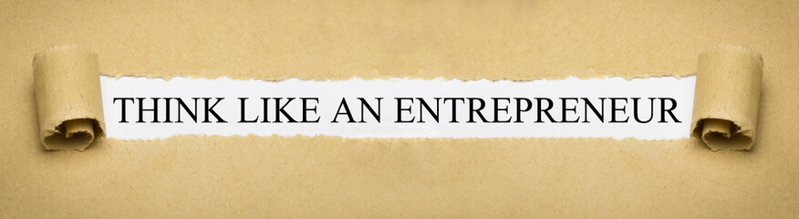 Think like an Entrepreneur