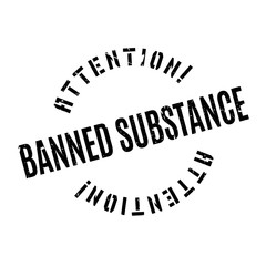 Banned Substance rubber stamp