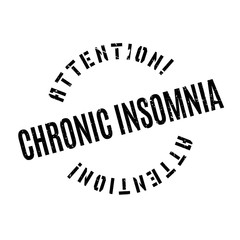 Chronic Insomnia rubber stamp