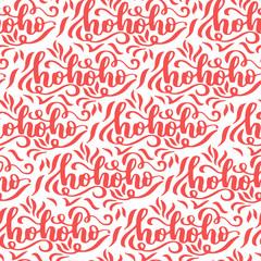  seamless pattern with hohoho calligraphy on white isolated background. Christmas wrapping and textile design.