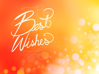 Best Wishes word lettering on bokeh background
