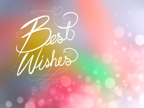 Best Wishes word lettering on rainbow bokeh background