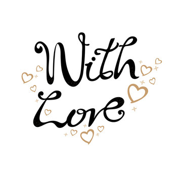 Message With Love black and gold. Vector isolated hand lettering, calligraphy inscription.