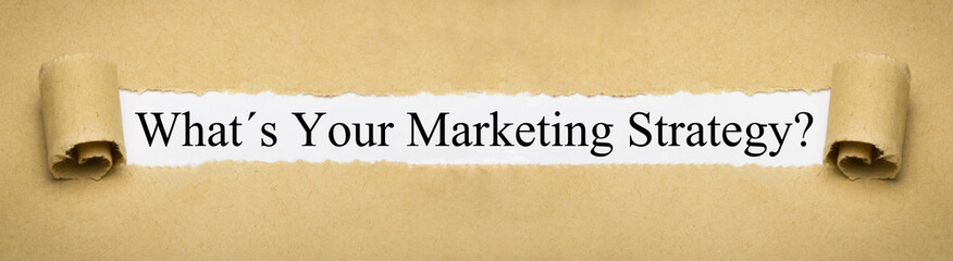 What´s Your Marketing Strategy?
