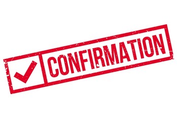 Fototapeta premium Confirmation rubber stamp. Grunge design with dust scratches. Effects can be easily removed for a clean, crisp look. Color is easily changed.