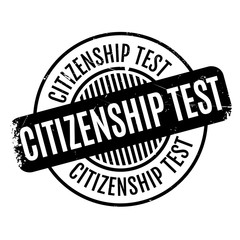 Citizenship test rubber stamp. Grunge design with dust scratches. Effects can be easily removed for a clean, crisp look. Color is easily changed.