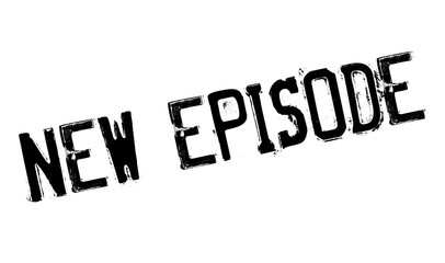 New Episode rubber stamp