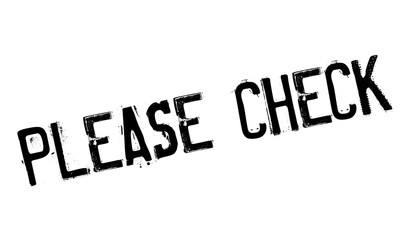 Please Check rubber stamp