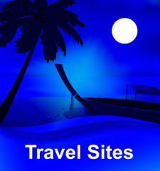 Travel Sites Means Online Vacations 3d Illustration
