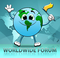 Worldwide Forum Indicates Globalize Communication 3d Illustratio
