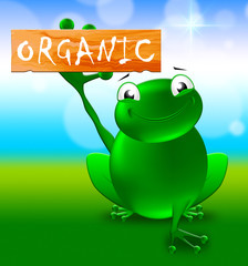 Organic Sign Shows Natural Product 3d Illustration