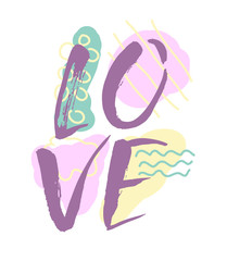 Love. Watercolor hand lettering. Modern brush lettering. Hand drawn lettering with dry brush. Vector illustration.