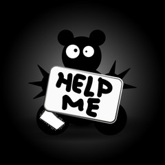 Toy bear holding help me sign. Vector