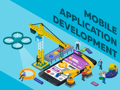 Mobile App Development. Flat 3d isometric mobile UI web design concept. Software for Smartphone. Futuristic virtual graphic user interface. People at work in different poses. Vector illustration