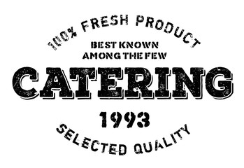 Catering stamp. Grunge design with dust scratches. Effects can be easily removed for a clean, crisp look. Color is easily changed.