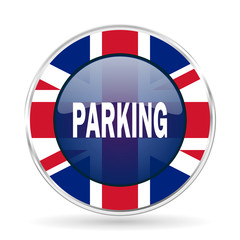 parking british design icon - round silver metallic border button with Great Britain flag