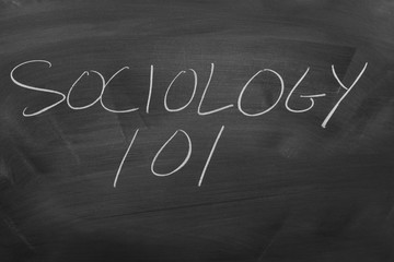 The words "Sociology 101" on a blackboard in chalk © tethysimagingllc