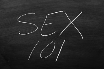 The words "Sex 101" on a blackboard in chalk