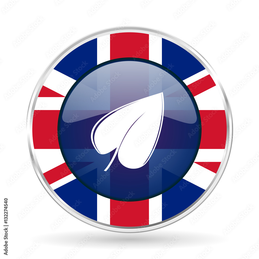 Poster leaf british design icon - round silver metallic border button with great britain flag