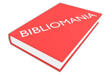 Bibliomania - mental concept