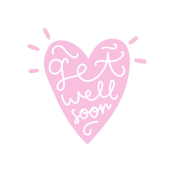 Get well soon. Heart silhouette and hand written text. Vector illustration