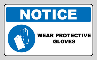 Wear Gloves - Safety Sign, Warning Sign