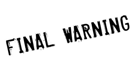 Final Warning rubber stamp. Grunge design with dust scratches. Effects can be easily removed for a clean, crisp look. Color is easily changed.