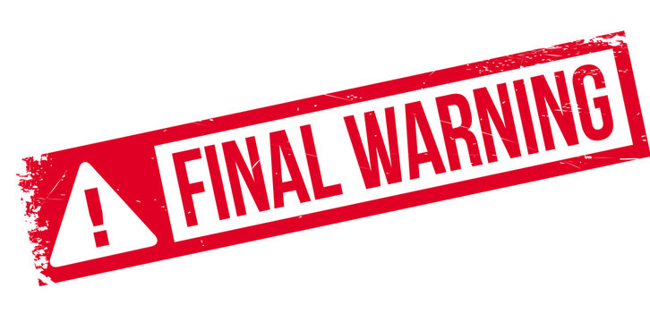 Final Warning rubber stamp. Grunge design with dust scratches. Effects can be easily removed for a clean, crisp look. Color is easily changed.