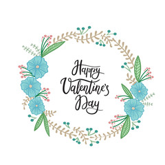 Happy Valentine's Day Hand Lettering Greeting Card with Floral Frame. Modern Calligraphy. Vector Illustration