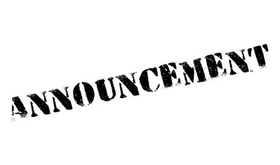 Announcement rubber stamp. Grunge design with dust scratches. Effects can be easily removed for a clean, crisp look. Color is easily changed.