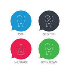 Colored speech bubbles. Tooth, dental crown and mouthwash icons. Check teeth linear sign. Flat web buttons with linear icons. Vector