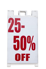 Free standing sandwich board with store sale information. Isolated. Vertical.