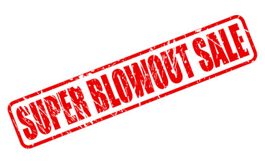 SUPER BLOWOUT SALE red stamp text